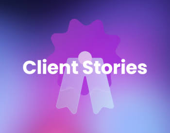 Client Stories
